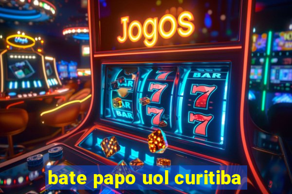 bate papo uol curitiba